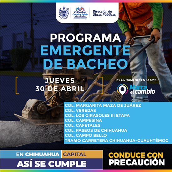 Gobierno de Chihuahua realizará bacheo en ocho colonias este jueves 30 de abril