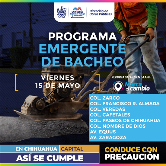 Bacheo en ocho zonas de Chihuahua este viernes: colonias y avenidas afectadas