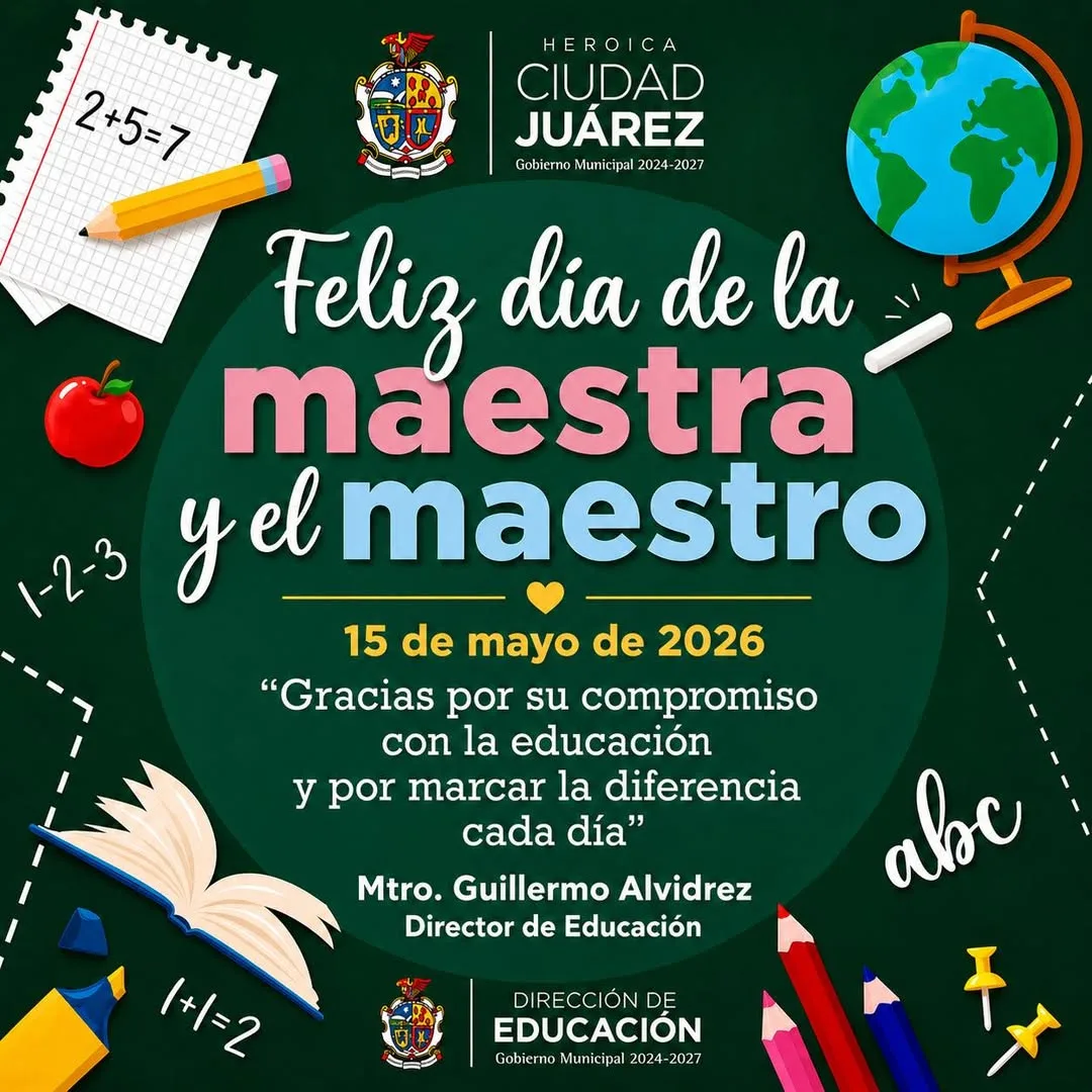 Cruz Pérez Cuéllar reconoce a docentes de Ciudad Juárez en el Día del Maestro